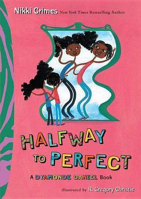 Halfway to Perfect(English, Electronic book text, Grimes Nikki)
