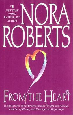 From the Heart(English, Electronic book text, Roberts Nora)