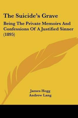 The Suicide's Grave(English, Paperback, Hogg James)