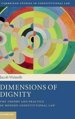 Dimensions of Dignity(English, Hardcover, Weinrib Jacob)