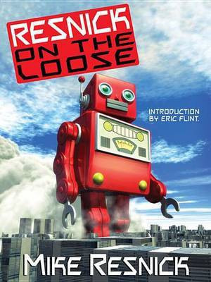 Resnick on the Loose(English, Electronic book text, Resnick Mike)