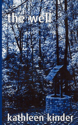 The Well(English, Paperback, Kinder Kathleen)