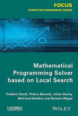 Mathematical Programming Solver Based on Local Search(English, Electronic book text, Gardi Frederic)