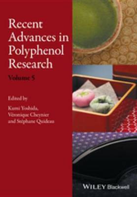 Recent Advances in Polyphenol Research, Volume 5(English, Electronic book text, unknown)