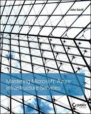 Mastering Microsoft Azure Infrastructure Services(English, Electronic book text, Savill John)
