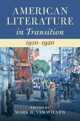 American Literature in Transition, 1910-1920(English, Hardcover, unknown)