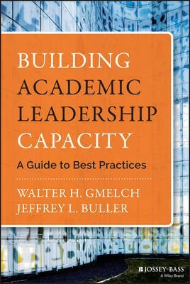 Building Academic Leadership Capacity(English, Electronic book text, Gmelch Walter H.)