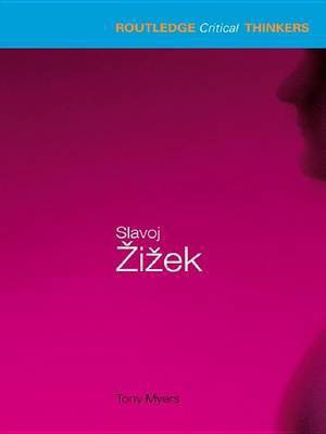 Slavoj Zizek(English, Electronic book text, Myers Tony)