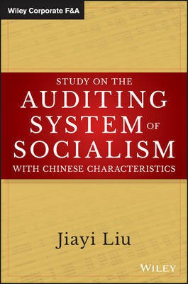 Study on the Auditing System of Socialism with Chinese Characteristics(English, Electronic book text, Liu Jiayi)