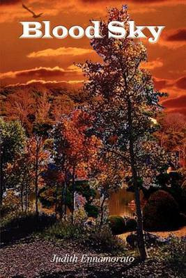 Blood Sky(English, Paperback, Ennamorato Judith)
