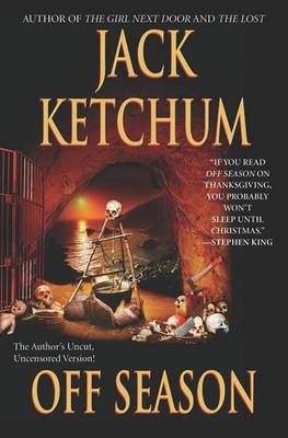 Off Season(English, Electronic book text, Ketchum Jack)