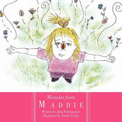 Miracles from Maddie(English, Paperback, Fitzmaurice John)
