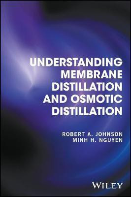 Understanding Membrane Distillation and Osmotic Distillation(English, Electronic book text, Johnson Robert A.)