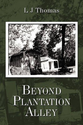 Beyond Plantation Alley(English, Paperback, Thomas L J)