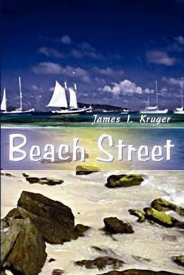 Beach Street(English, Paperback, Kruger James I.)