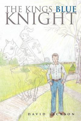 The Kings Blue Knight(English, Paperback, Jackson David)