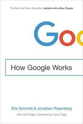 How Google Works(English, Electronic book text, Schmidt Eric Assistant Professor of History III)