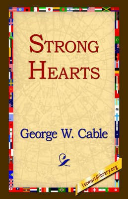 Strong Hearts(English, Hardcover, Cable George Washington)