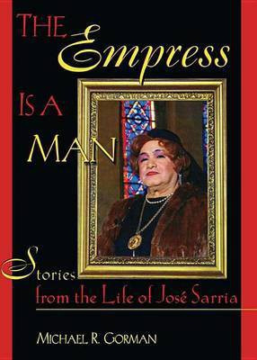 The Empress Is a Man(English, Electronic book text, Gorman Michael R)