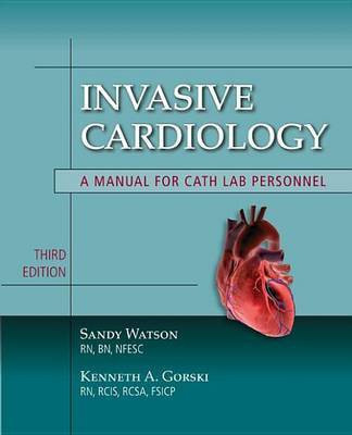 Invasive Cardiology: A Manual for Cath Lab Personnel(English, Electronic book text, Watson Sandy)