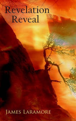 Revelation Reveal(English, Paperback, Laramore James)