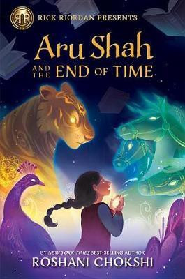 Rick Riordan Presents: Aru Shah and the End of Time-A Pandava Novel, Book 1(English, Hardcover, Chokshi Roshani)