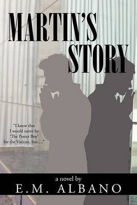 Martin's Story(English, Paperback, Albano E. M.)
