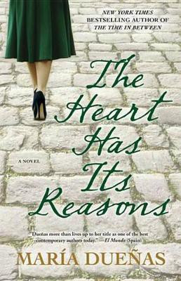 The Heart Has Its Reasons(English, Electronic book text, Duenas Maria)