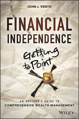 Financial Independence (Getting to Point X)(English, Electronic book text, Vento John J.)