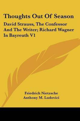 Thoughts Out Of Season(English, Paperback, Nietzsche Friedrich)