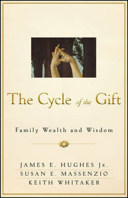 The Cycle of the Gift(English, Electronic book text, Hughes James E. Jr)