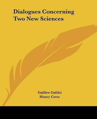 Dialogues Concerning Two New Sciences(English, Paperback, Galilei Galileo)