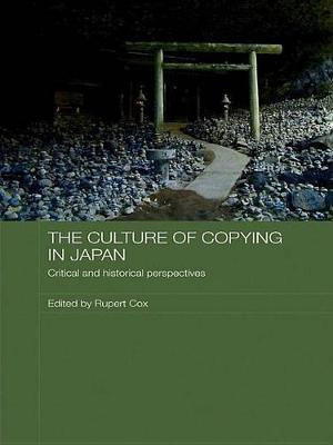 The Culture of Copying in Japan(English, Electronic book text, unknown)
