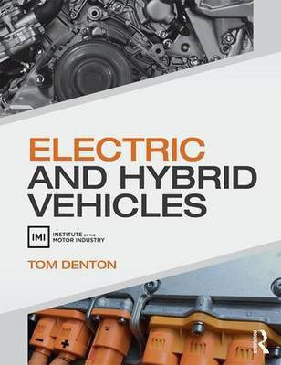 Electric and Hybrid Vehicles(English, Paperback, Denton Tom)