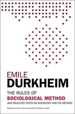 The Rules of Sociological Method(English, Electronic book text, Durkheim Emile)