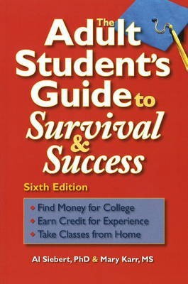 Adult Student's Guide to Survival & Success(English, Paperback, Siebert a)