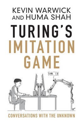 Turing's Imitation Game(English, Hardcover, Warwick Kevin)