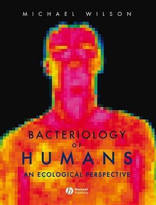 Bacteriology of Humans(English, Electronic book text, Wilson Michael)