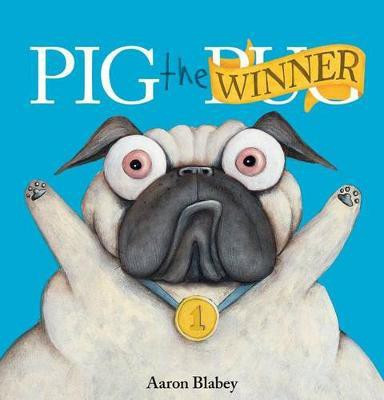 Pig the Winner(English, Hardcover, Blabey Aaron)