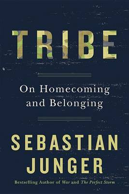 Tribe(English, Hardcover, Junger Sebastian)