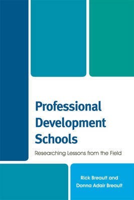 Professional Development Schools(English, Hardcover, Breault Rick)