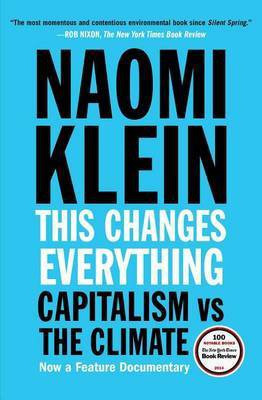 This Changes Everything(English, Paperback, Klein Naomi)