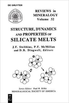 Structure, Dynamics, and Properties of Silicate Melts(English, Paperback, unknown)