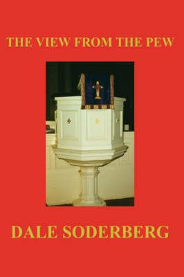 The View from the Pew(English, Paperback, Soderberg Dale)