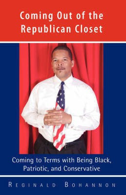 Coming Out of the Republican Closet(English, Paperback, Bohannon Reginald)