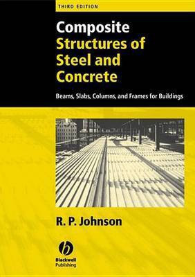 Composite Structures of Steel and Concrete(English, Electronic book text, Johnson R. P.)