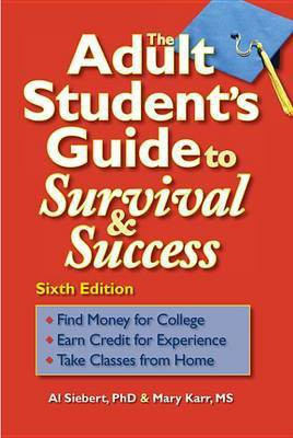 The Adult Student's Guide to Survival & Success(English, Electronic book text, Siebert a)
