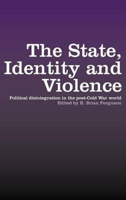 State, Identity and Violence(English, Electronic book text, unknown)