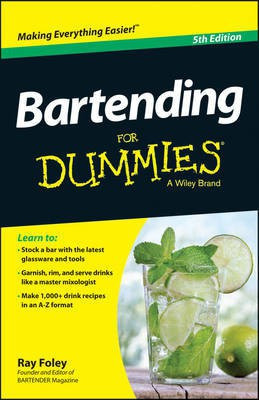Bartending For Dummies(English, Electronic book text, Foley Ray)