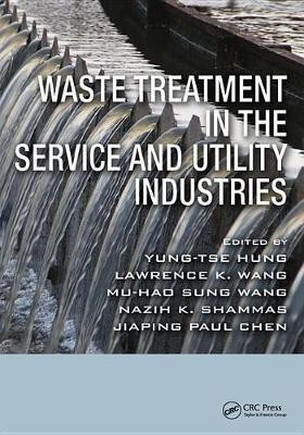 Waste Treatment in the Service and Utility Industries(English, Electronic book text, unknown)